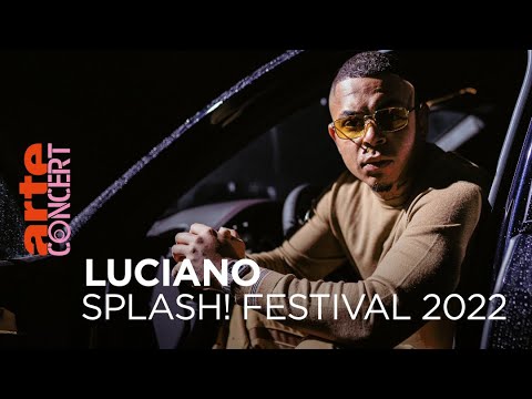 Luciano - Splash! Festival 2022 - @ARTE Concert