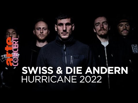 Swiss & Die Andern - Hurricane Festival 2022 - @ARTE Concert