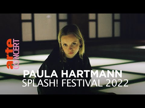 Paula Hartmann - Splash! Festival 2022 - @ARTE Concert