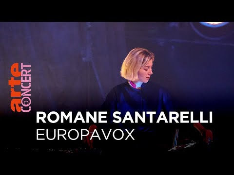 Romane Santarelli - Europavox - @ARTE Concert