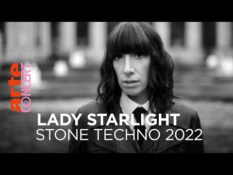 Lady Starlight - Stone Techno 2022 - @ARTE Concert