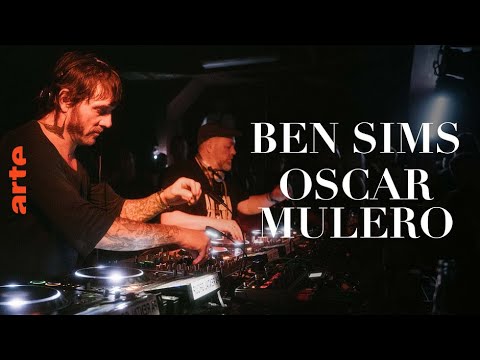 Ben Sims B2B Oscar Mulero - ARTE