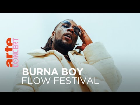 Burna Boy - Flow Festival Helsinki – ARTE Concert