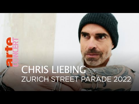 Chris Liebing - ZURICH STREET PARADE 2022  - @ARTE Concert