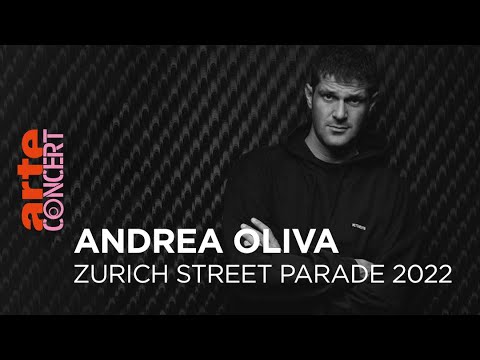 Andrea Oliva - Zurich Street Parade 2022 - @ARTE Concert