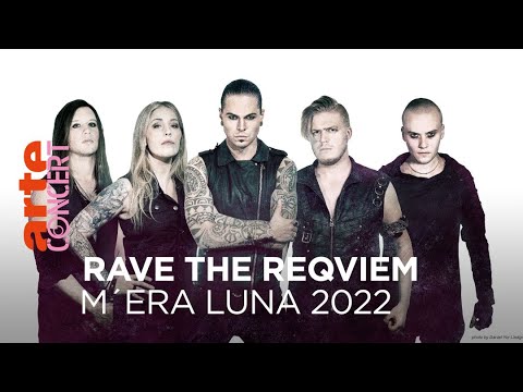 Rave the Reqviem - M'era Luna 2022 - @ARTE Concert