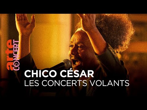 Chico César - Les Concerts Volants - @ARTE Concert