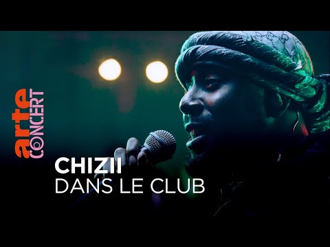 Chizii - Dans le Club - @ARTE Concert