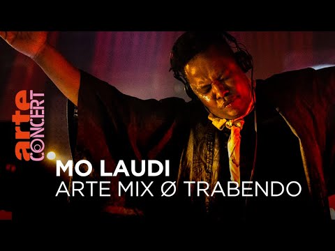 Mo Laudi - ARTE Mix ø Trabendo 2022 - @ARTE Concert