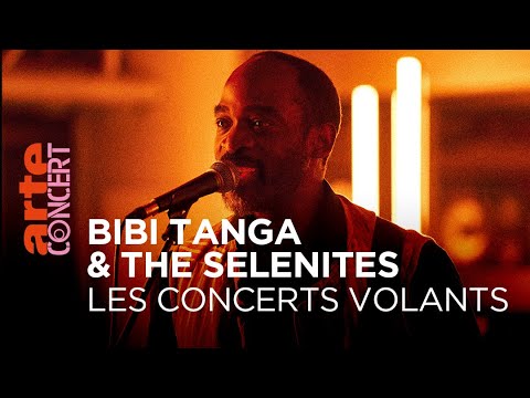 Bibi Tanga & The Selenites - Les Concerts Volants - @ARTE Concert