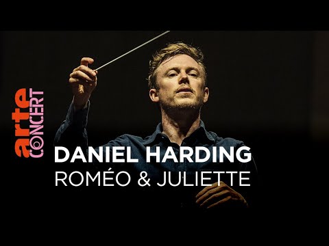 Berlioz : "Roméo et Juliette" conducted by Daniel Harding - @ARTE Concert