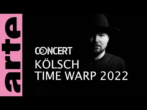 Kölsch - TIME WARP 2022 - ARTE CONCERT