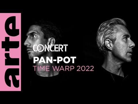 Pan-Pot - TIME WARP 2022 @ARTE Concert