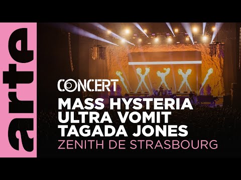 Mass Hysteria, Tagada Jones, Ultra Vomit - Zénith de Strasbourg - ARTE Concert