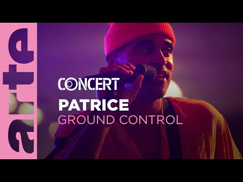 Patrice (live) - Ground Control - @arteconcert