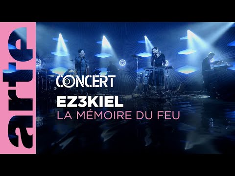 EZ3kiel, la mémoire du feu - @arteconcert