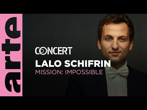 Lalo Schifrin - Mission : Impossible - @arteconcert