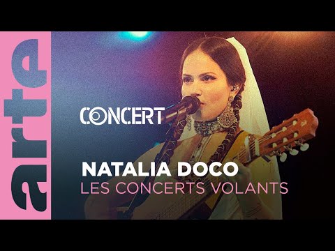 Natalia Doco - Les Concerts Volants - ARTE Concert
