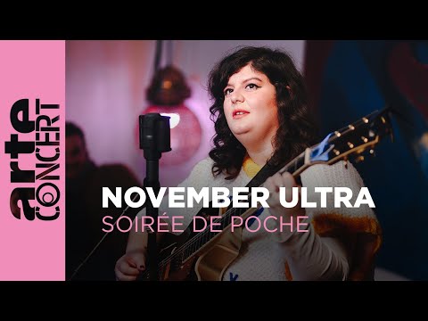 November Ultra - Soirée de Poche - @arteconcert