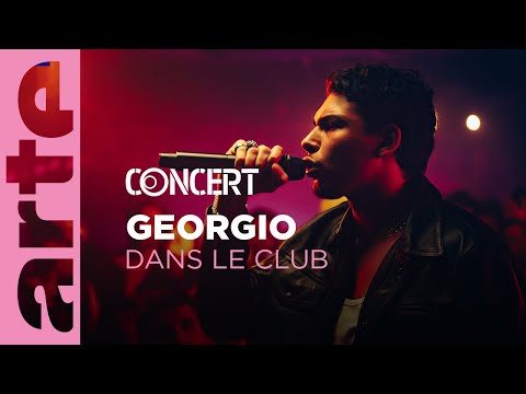 Georgio - Dans le Club - @arteconcert