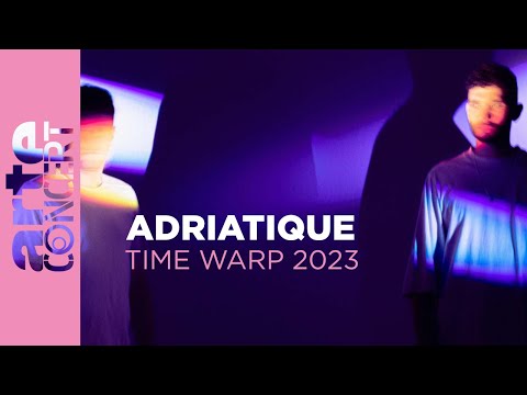 Adriatique - Time Warp 2023 @arteconcert