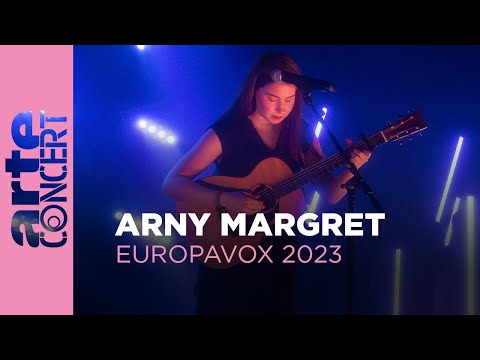 Arny Margret - Europavox 2023 - ARTE Concert