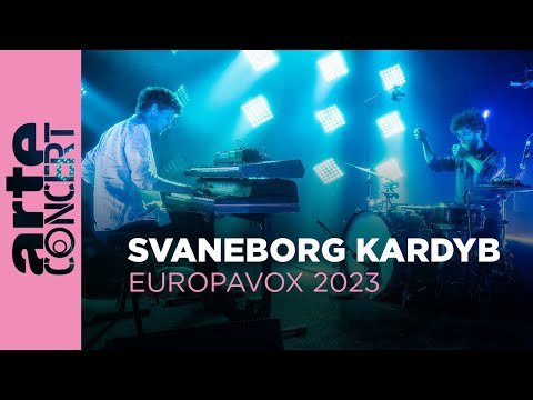 Svaneborg Kardyb - Europavox Festival - ARTE Concert