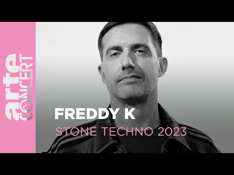 Freddy K - Stone Techno 2023 - ARTE Concert