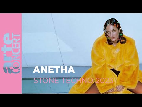 Anetha - Stone Techno 2023 - ARTE Concert