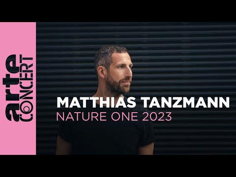 Matthias Tanzmann - NATURE ONE 2023 - ARTE Concert