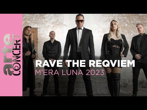 Rave the Reqviem - M'era Luna 2023 - ARTE Concert