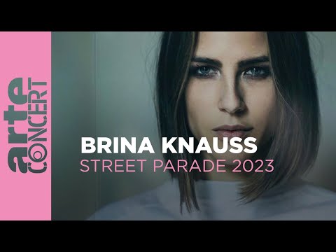 Brina Knauss - Zurich Street Parade 2023 - ARTE Concert