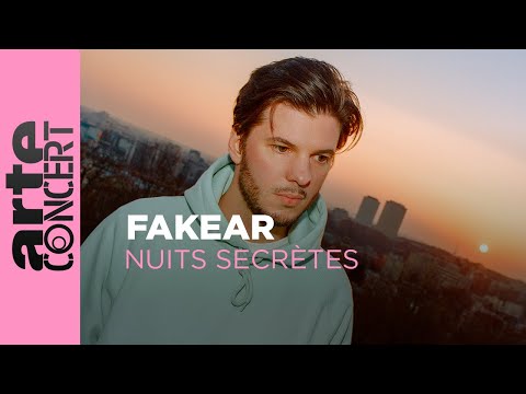 Fakear  - Nuits Secrètes - ARTE Concert