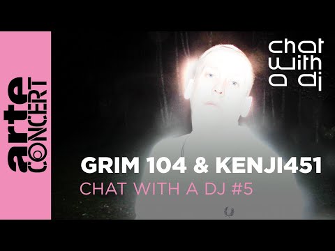 Grim 104 & Kenji451 bei Chat with a DJ - ARTE Concert