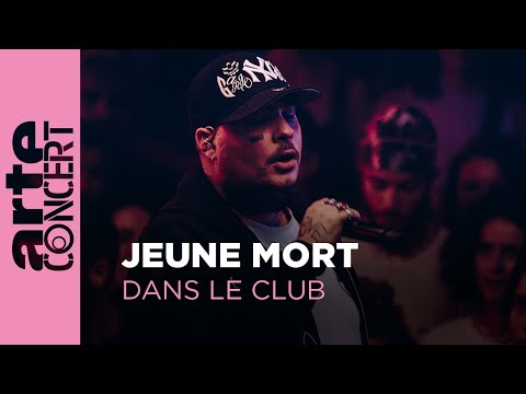 Jeune Mort - Dans le Club  - ARTE Concert
