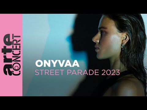 ONYVAA - Zurich Street Parade 2023 - ARTE Concert