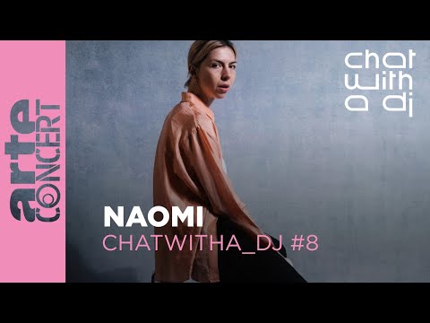 Naomi bei Chat with a DJ - ARTE Concert