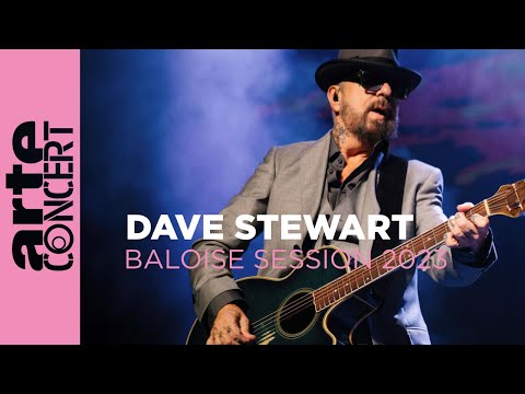 Dave Stewart - Baloise Session 2023 - ARTE Concert