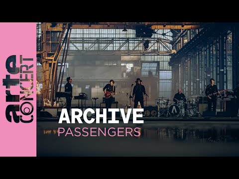 Archive - Passengers - ARTE Concert