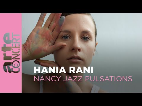 Hania Rani - Nancy Jazz Pulsations - ARTE Concert