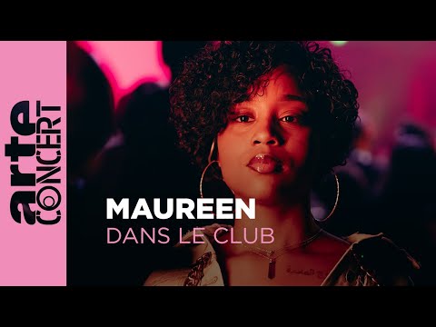 Maureen - Dans le Club - ARTE Concert