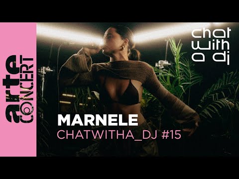 Marnele bei Chat with a DJ - ARTE Concert