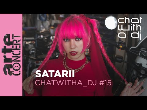 SATARII bei Chat with a DJ - ARTE Concert