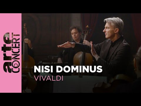 Vivaldi : Nisi Dominus - ARTE Concert
