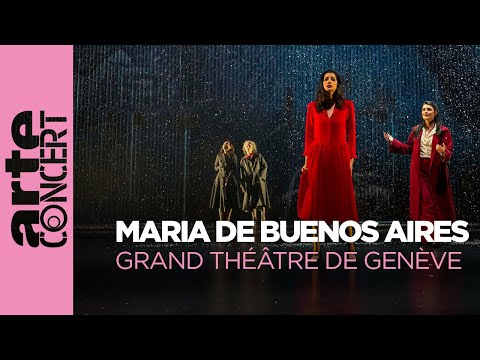 Astor Piazzolla : María de Buenos Aires - ARTE Concert