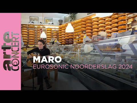 MARO : "Something About Tomorrow" - Eurosonic Noorderslag 2024 - ARTE Concert