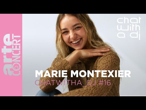Marie Montexier bei Chat with a DJ - ARTE Concert