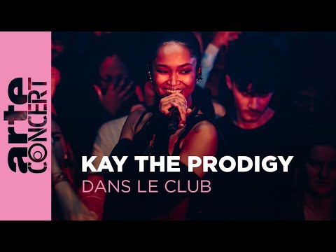 Kay the Prodigy - Dans le Club - ARTE Concert