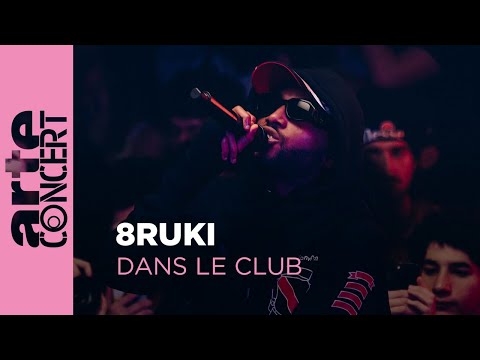 8ruki - Dans le Club - ARTE Concert