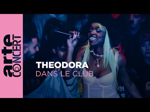 Theodora - Dans le Club - ARTE Concert
